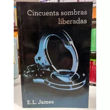 Cincuenta Sombras Liberadas