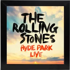 Quadro Rolling Stones Hyde Park Live Capa Disco Lp Vinil Cd