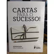Livro Cartas Para O Sucesso! - Welly Carvalho [00]