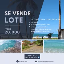 Vendo Lote Cerca De La Playa En Colón, Palenque