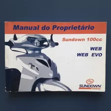 Manual Da Sundown Web E Web Evo 100cc 2006 Original