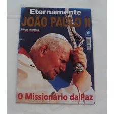 Revista Eternamente João Paulo Ii - Ed. Especial - Usada
