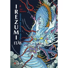 Irezumi Itai Tatuaje Tradicional Japones Ne - Moriarty,yori