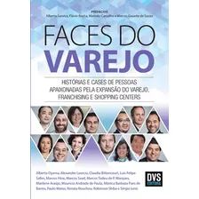 Faces Do Varejo: Faces Do Varejo, De Alexandre; Bittencourt, Claudia. Editora Dvs, Capa Mole, Edição 1 Em Português