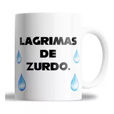 Taza De Ceramica_ Lágrimas De Zurdo