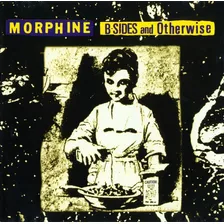 Cd Morphine B-sides And Otherwise (usa)