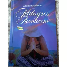 Livro Milagres Acontecem