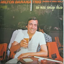 Lp Milton Banana Trio Ao Meu Amigo Chico Vol 3