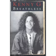 Kenny G - Breathless - Cassette Usado
