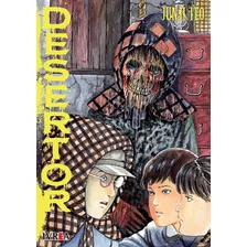 Desertor - Junji Ito, De Ito, Junji. Editorial Ivrea, Tapa Blanda En Español, 2023