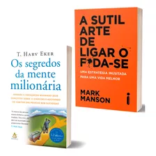 Livro Os Segredos Da Mente Milionária + A Sutil Arte De Ligar O F*oda-se