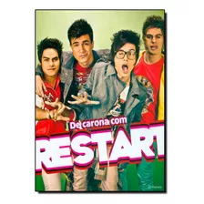 De Carona Com Restart