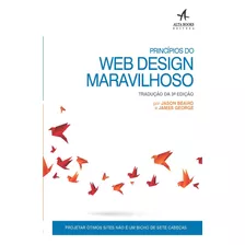 Princípios Do Web Design Maravilhoso, De Beaird, Jason. Starling Alta Editora E Consultoria Eireli, Capa Mole Em Português, 2016