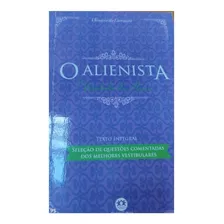 Livro: O Alienista/ Machado De Assis/ Texto Integral/ Usado.