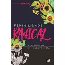 Livro Feminilidade Radical