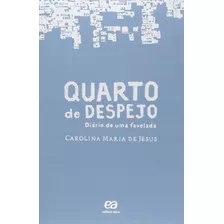 Quarto De Despejo, De Jesus, Carolina Maria De. Editora Somos Sistema De Ensino, Capa Mole Em Português, 2014