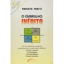 Embrulho Inedito, O, De Roberto Protti. Editora Talentos Da Literatura Brasileira Em Português