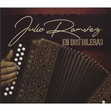 Julio Ramirez - En Dos Hileras 