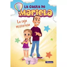 La Caja Misteriosa (la Casita De Mariela 1), De Mariela. Editorial Beascoa, Tapa Dura En Español