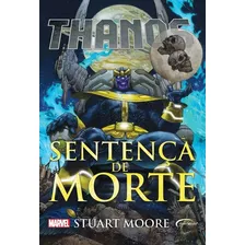 Thanos: Sentença De Morte, De Moore, Stuart. Editora Novo Século, Capa Mole, Edição 1ª Edição - 2018 Em Português