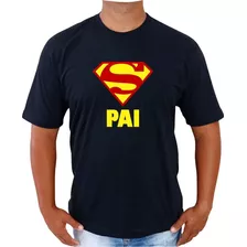 Camiseta Super Pai Divertida Papai Herói Camisa Dia Dos Pais