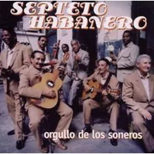 Septeto Habanero Orgullo De Los Soneros Cd Nuevo Import Usa