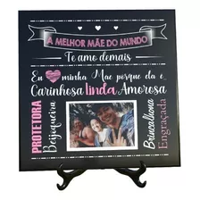 Quadro Dia Das Mães Com Foto (azulejo 20x20) Cor Preto