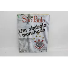 Revista Veja Um Símbolo Manchado Corinthians Lavagem