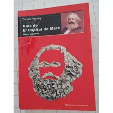 Guia De El Capital De Marx Libro 2 David Harvey
