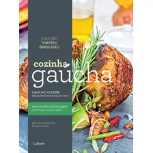 Cozinha Gaúcha, De A Lafonte. Série Coleção Tempero Brasileiro - Bilíngue Editora Lafonte Ltda, Capa Mole Em Inglés/português, 2018