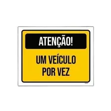 Placa Sinalização - Atenção Veículo Por Vez Amarelo 27x35cm