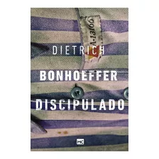 Discipulado - Dietrich Bonhoeffer 