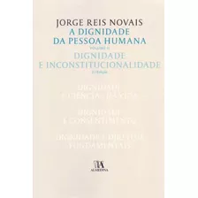 A Dignidade Da Pessoa Humana - Vol. Ii - 02ed/18