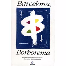 Barcelona, Borborema, De José Nêumanne Pinto. Editora Geração Editorial, Capa Mole Em Português