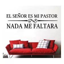 Decoracion De Interiores En Vinil El Señor Es Mi Pastor 