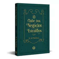 Livro O Clube Dos Negócios Estranhos - G. K. Chesterton 