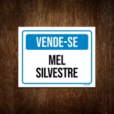 Placa Sinalização - Vende-se Mel Silvestre 18x23