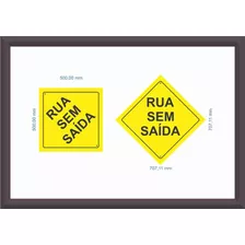 Placa Personalizada Rua Sem Saída - 70x70cm 