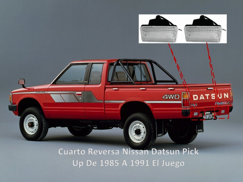 Cuarto Reversa Nissan Datsun Pick Up De 1985 A 1991 El Juego Foto 2
