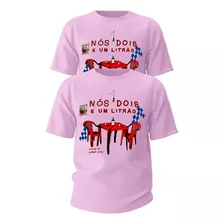 Kit 2 Camiseta Algodao Nós Dois E Um Litrao Memes Divertidos