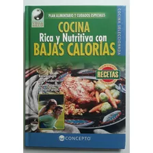 Cocina Ricay Nutritiva Con Bajas Calorias