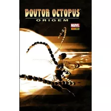 Doutor Octopus: Origem, De Wells, Zeb. Editora Panini Brasil Ltda, Capa Dura Em Português, 2016