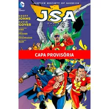 Sociedade Da Justiça Da América Por Geoff Johns Vol. 2 (omnibus), De Geoff Johns. Editora Panini, Capa Dura Em Português