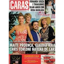 Caras 1113: Maitê Proença / Claudia Raia / Daniel Ortiz