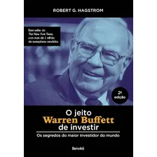 O Jeito Warren Buffett De Investir 2ª Edição 2019 - Benvira