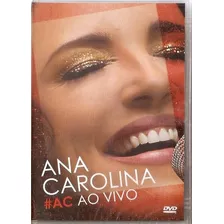 Ana Carolina Dvd #ac Ao Vivo Novo Original Lacrado