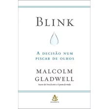Livro Blink - A Decisão Num Piscar De Olhos