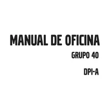 Manual De Oficina Motor Rabeta Volvo Dpi A Grupo 40 - Impres