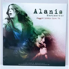 Lp Alanis Morissette - Jagged Live 96 ( Em Vinil ) Lacrado