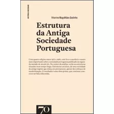 Estrutura Da Antiga Sociedade Portuguesa